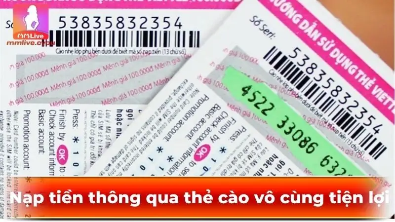 Nạp tiền thông qua thẻ cào vô cùng tiện lợi 